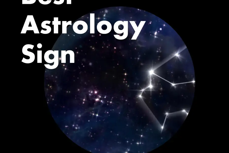 Best Astrology Sign